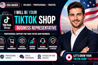 be your USA tiktok shop business representative