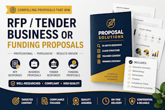 develop a complete rfp response, tender, business or funding proposal