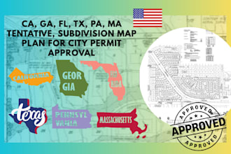 ca, ga, fl, tx, pa, ma tentative, subdivision map plan for city permit approval
