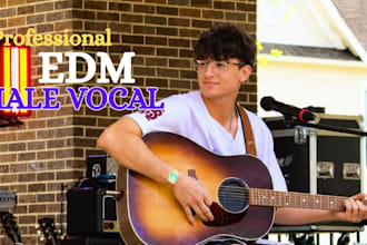be your professional male edm vocalist and session singer