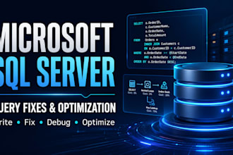 write fix and optimize microsoft sql server t sql queries