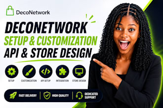 do deconetwork setup deconetwork store customization deconetwork API setup