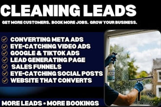 generate converting window cleaning leads with meta, google ads and video ads