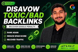 disavow toxic backlinks reduce spam score and recover google penalty
