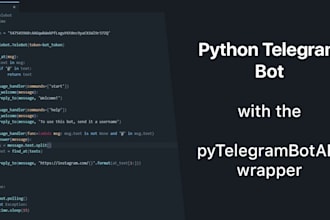 build a custom telegram scraper bot, crypto telegram bot, and telegram API bots