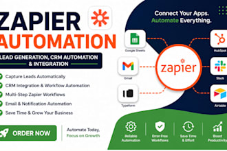 set up zapier CRM, lead generation, workflow, automation and zapier integrations
