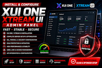 setup admin panel, xui one, xtreamui, drm, nxtdashpanel with secure ssl, cdn