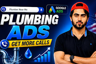 set up google ads for US plumbing businesses