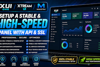 setup a stable and high speedxui one panel, xtreamui, ministra with api, SSL