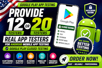 12 testers 20 testers 12 app testers mobile app 12 testers google play 20 tester
