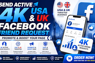 send active 4k USA UK facebook friend request promote and grow your page