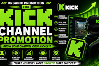do kick promotion kick channel promotion organic kick followers and kick viewer