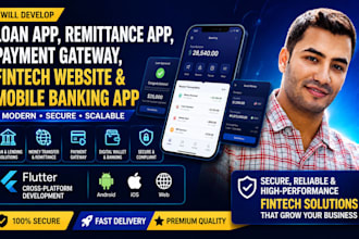 develop fintech app, loan app, remittance app, payment gateway and fintech app