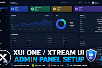 build and configure xui one or xtream ui admin server with API integration, SSL