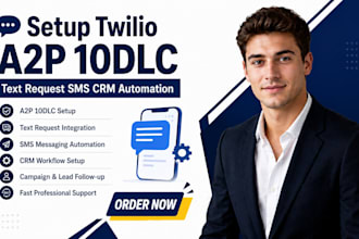 setup twilio a2p 10dlc text request sms marketing crm