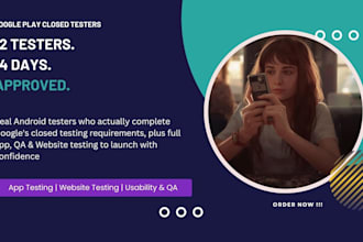 12 testers closed testing app testing user testing google play testers app store