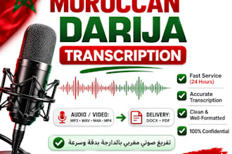 transcribe moroccan darija audio to text with 24h delivery