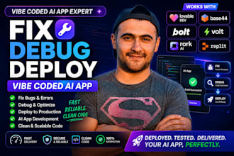 fix debug deploy vibe coded ai app lovable bolt base44 volt rork ai replit app