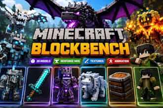 create minecraft blockbench 3d models, neoforge mod, textures and animation