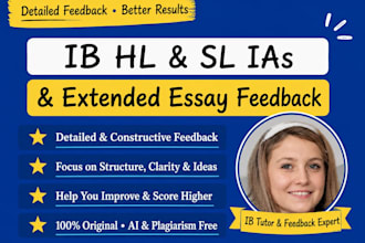 provide detailed feedback on your ib hl sl ias and extended essay
