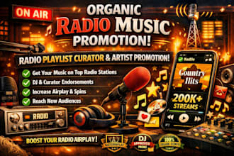 do organic radio music promotion and radio playlist curator, music promotion