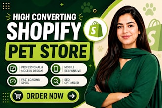 design a high converting shopify pet store for your brand