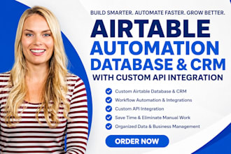 build airtable automation database and CRM systems with custom api integration