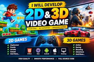 develop 2d and 3d video games for mobile and pc