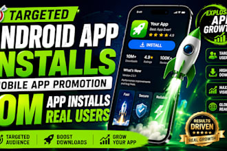 run targeted android app install, mobile app promotion, 10m app installs users