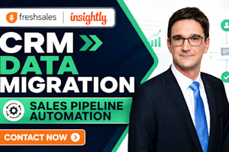 setup freshsales crm insightly automation sales pipeline data migration workflow