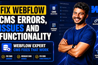 fix webflow cms errors, issues and functionality as a webflow expert