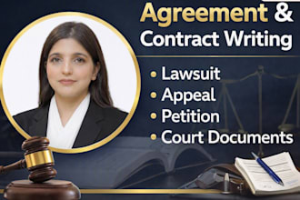 write a legal agreement, contract writing, lawsuit, appeal, and petition