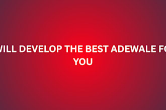develop your adewale based on your requirements