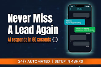 build ai chatbot and missed call automation that responds to leads in seconds