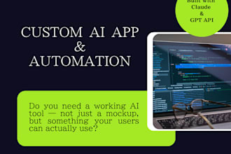 build a custom ai powered web app using claude or gpt API