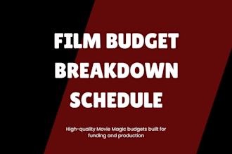 make a film budget, script breakdown and shooting schedule