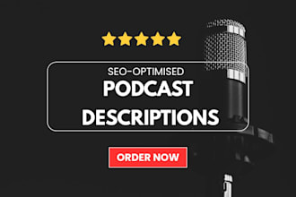 write engaging podcast descriptions and episode summaries