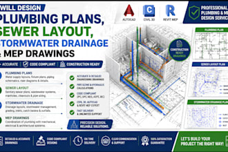 design plumbing plans, sewer layout, stormwater drainage and mep drawings