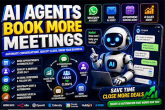 build an ai appointment booking agent, ai sales agent, whatsapp ai email agent