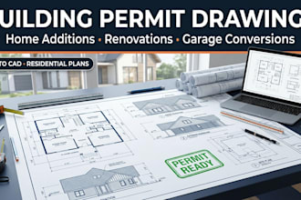 create building permit drawings for home additions and renovations