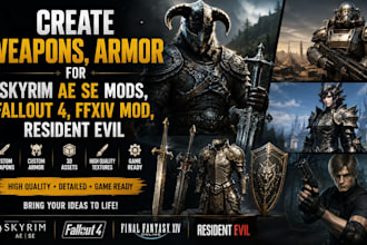 create weapons, armor for skyrim ae se mods, fallout 4, ffxiv mod, resident evil