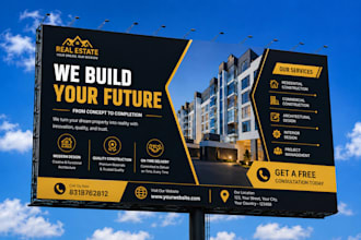 design professional real estate billboard, banner and signage