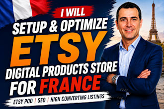 setup france etsy pod product listing etsy digital product store, etsy shop SEO