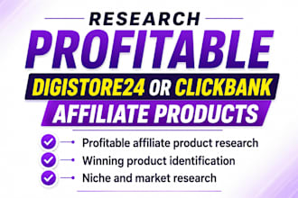 research profitable digistore24 or clickbank affiliate