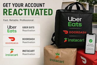 do uber eats reactivation, doordash reactivation and instacart reactivation
