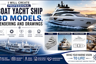 create boat yacht ship 3d models, rendering and drawing for your project