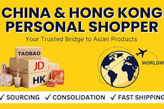 be your personal shopper and sourcing agent in china and hong kong