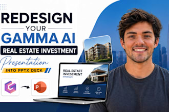 redesign your gamma ai real estate investment presentation into pptx deck