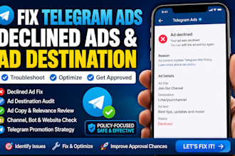fix telegram ads, declined ads, ad destination, telegram ads, telegram promotion