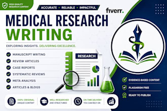 write medical research articles, manuscripts, and systematic review